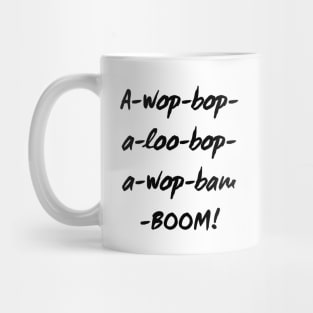 Little Richard - A-wop-bop-a-loo-bop-a-wop-bam-BOOM Mug